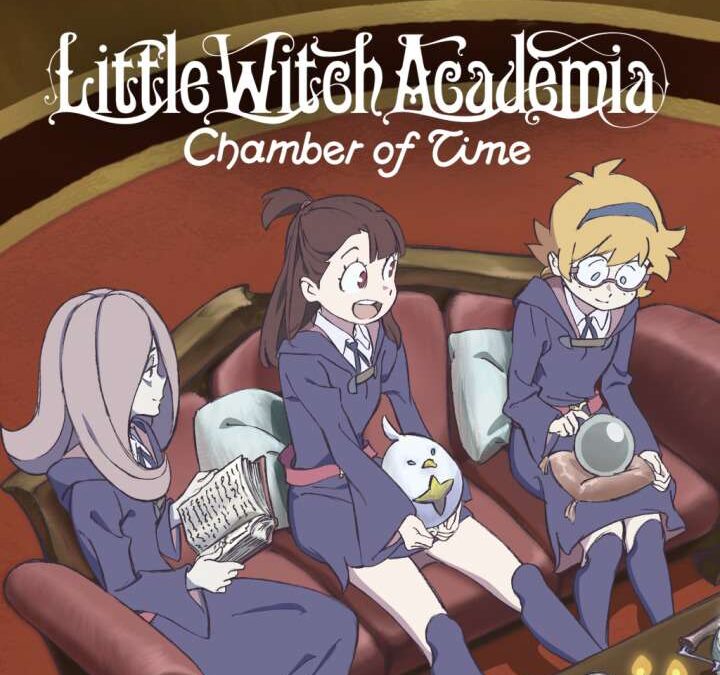 Little Witch Academia: Chamber of Time