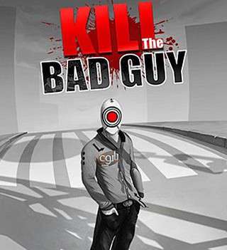 Kill the Bad Guy