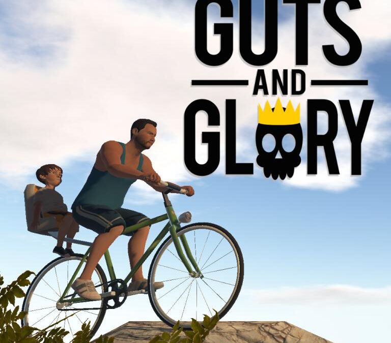 Guts and Glory