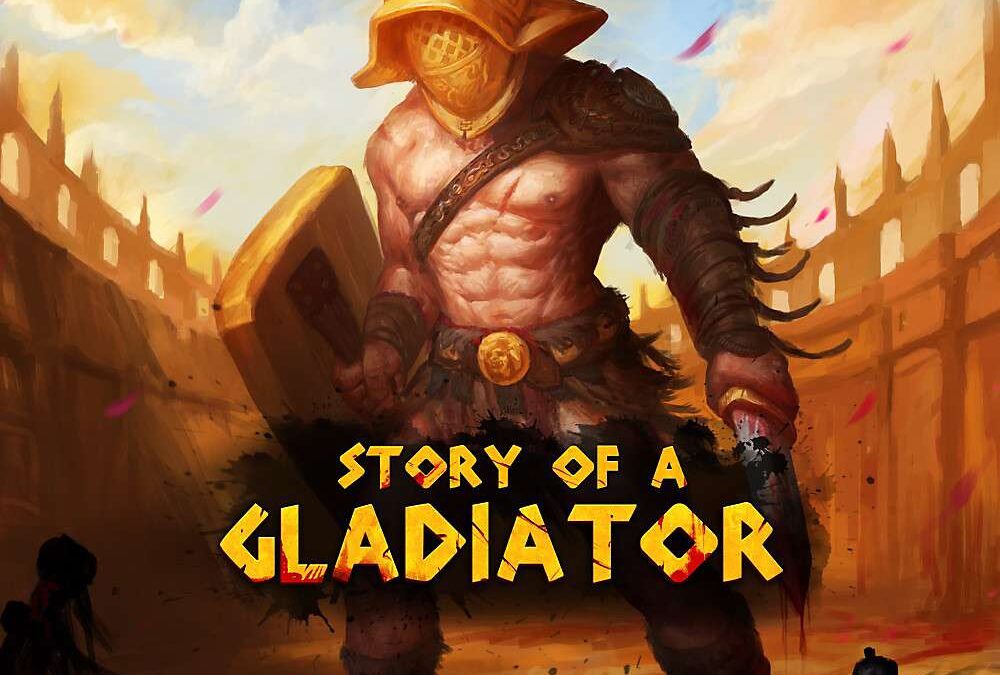 Story of a Gladiator