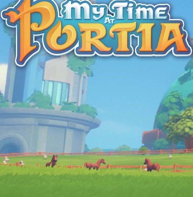 My Time At Portia