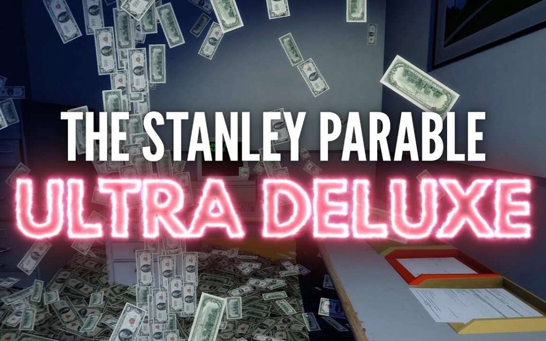 The Stanley Parable: Ultra Deluxe