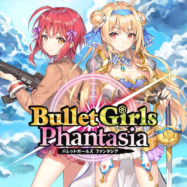 Bullet Girls Phantasia