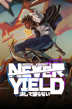 Aerial_Knight’s Never Yield