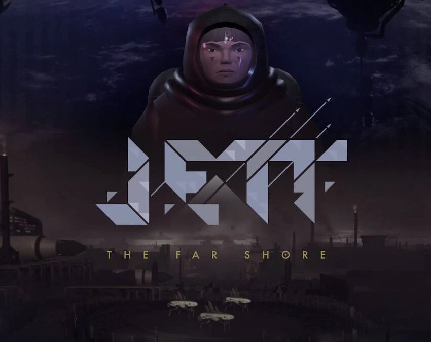 JETT: The Far Shore