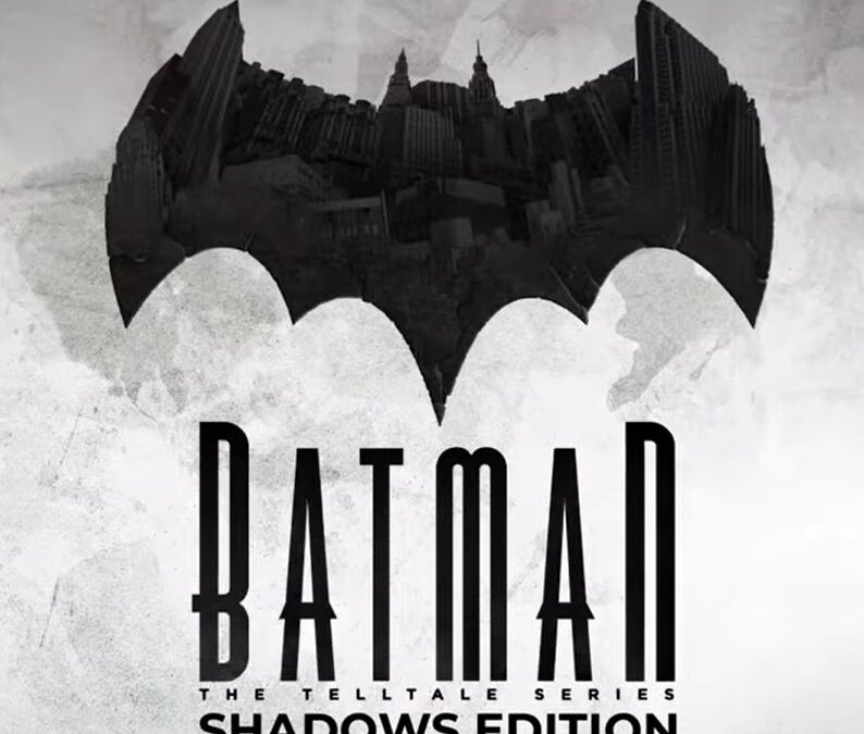 The Telltale Batman: Shadows Edition