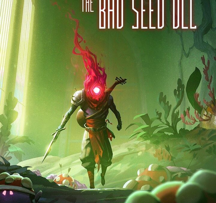 Dead Cells: The Bad Seed