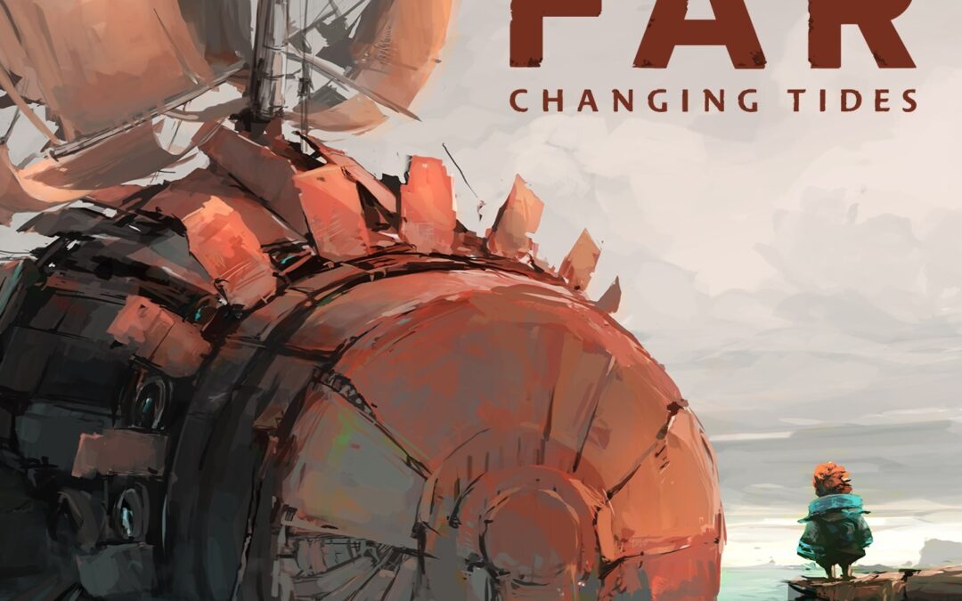 FAR: Changing Tides