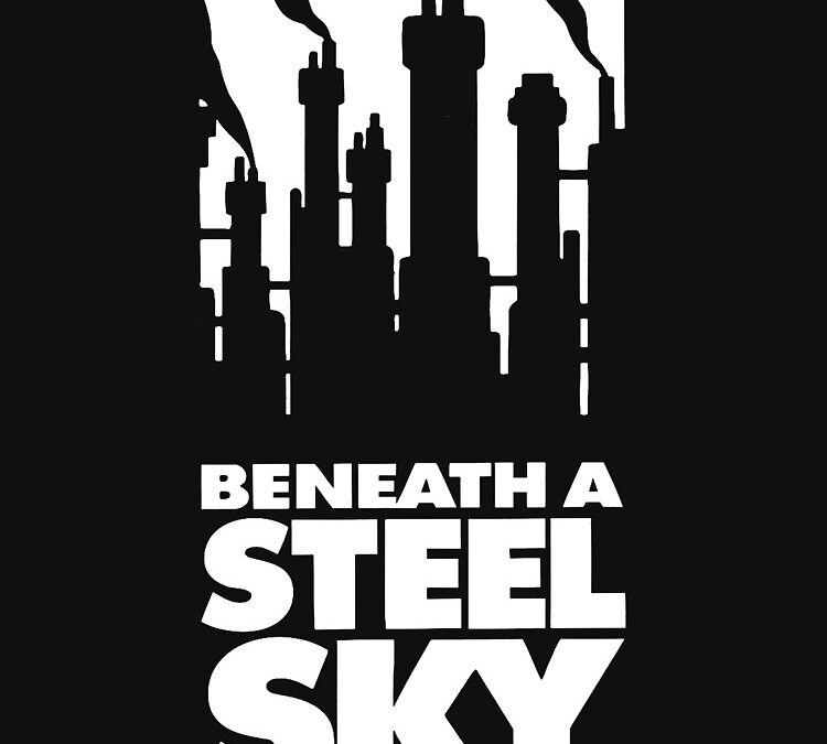 Beneath a Steel Sky