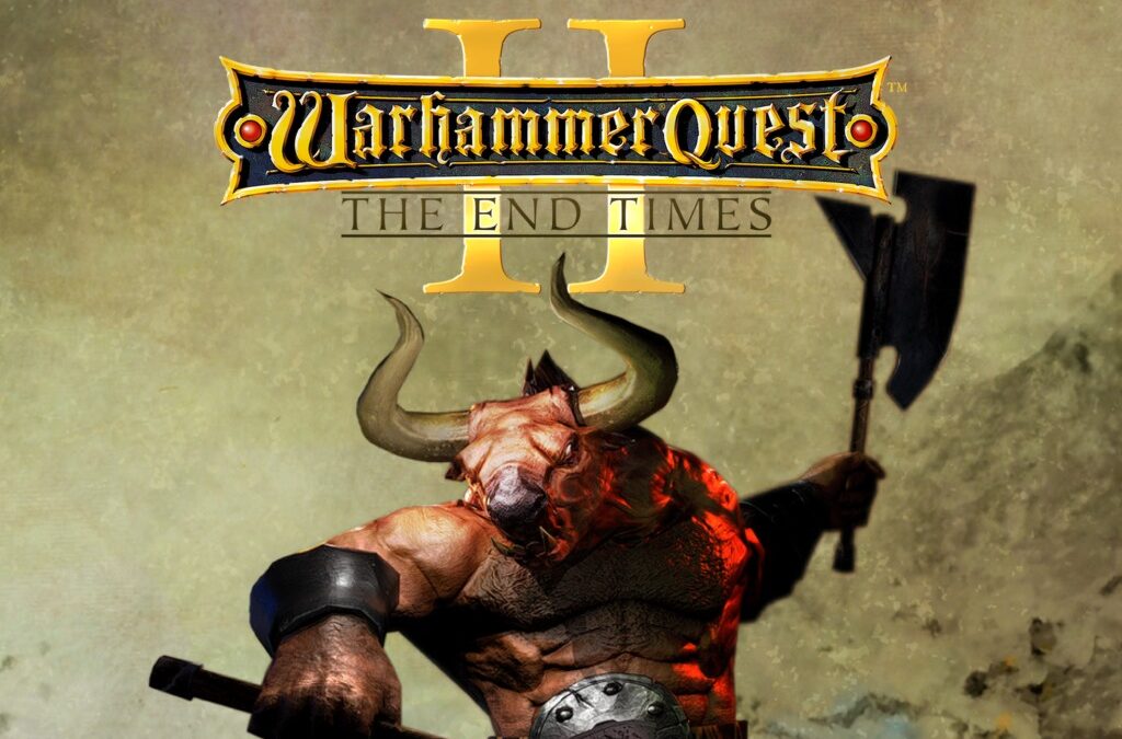 Warhammer Quest 2: The End Times