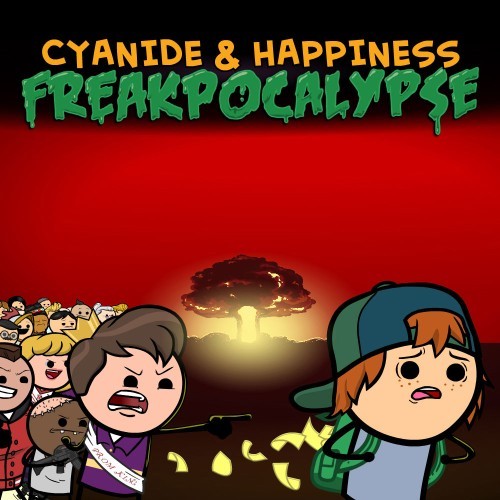 Cyanide & Happiness – Freakpocalypse Part 1: Hall Pass To Hell