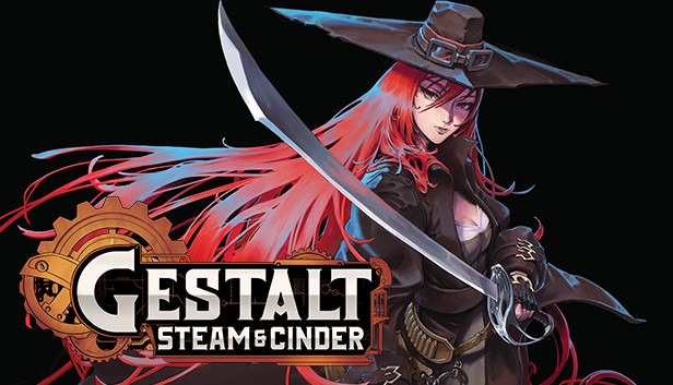 Gestalt: Steam & Cinder