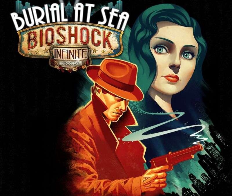 BioShock Infinite: Burial at Sea – Episode One