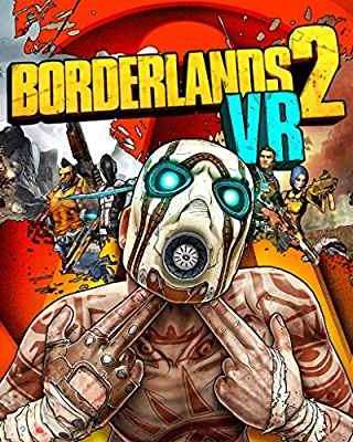 Borderlands 2 VR