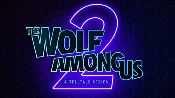 The Wolf Among Us 2: A Telltale Series